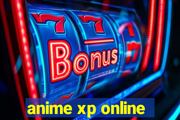 anime xp online